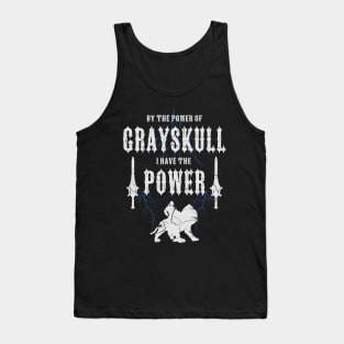 By The Power Of Grayskull Tank Top